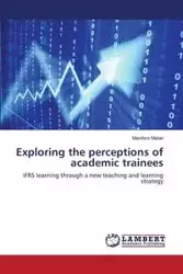 Exploring the perceptions of academic trainees - Malan Marelize