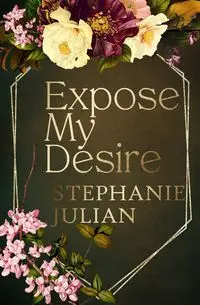 Expose My Desire - Julian