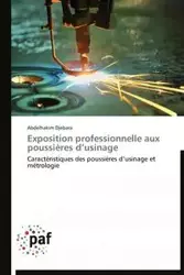 Exposition professionnelle aux poussières d usinage - DJEBARA-A