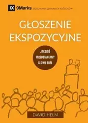 Expositional Preaching / Głoszenie ekspozycyjne - David R. Helm