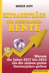 Extrabeiträge zur gesetzlichen Rente - Werner Siepe