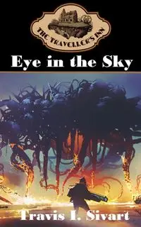 Eye in the Sky - Travis Sivart