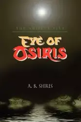 Eye of Osiris - Shires A. B.