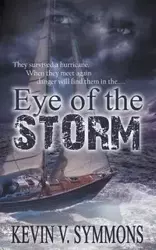 Eye of the Storm - Kevin V. Symmons