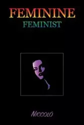 FEMININE FEMINIST - Niccolò