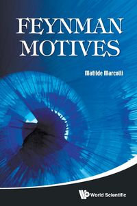 FEYNMAN MOTIVES - MATILDE MARCOLLI