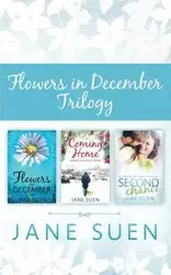 FLOWERS IN DECEMBER TRILOGY - Jane Suen