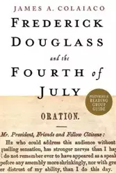 FREDERICK DOUGLASS AND THE FOURTH O - COLAIACO JAMES A.