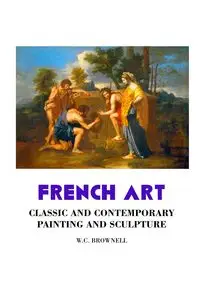 FRENCH ART - Brownell W.C.