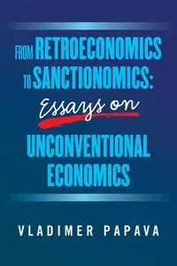 FROM RETROECONOMICS TO SANCTIONOMICS - Papava Vladimer