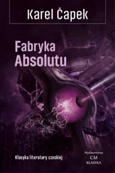 Fabryka Absolutu w.2024 - Karel Capek