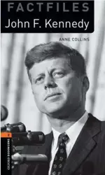 Factfiles 2E. Level 2. John F. Kennedy - Anne Collins