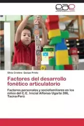Factores del desarrollo fonético articulatorio - Silvia Cristina Quispe Prieto