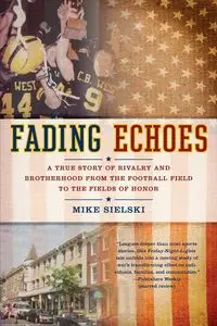 Fading Echoes - Mike Sielski