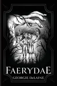 Faerydae - DeLaine Georgie