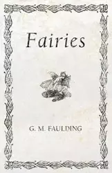 Fairies - Faulding G. M.