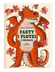 Fakty i plotki o smokach - Nikola Kucharska