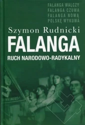 Falanga. Ruch narodowo-radykalny - Szymon Rudnicki