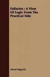 Fallacies - Alfred Sidgwick