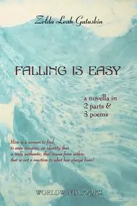 Falling Is Easy - Zelda Leah Gatuskin