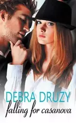 Falling for Casanova - Debra Druzy