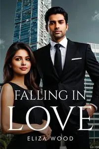 Falling in love - Eliza Wood