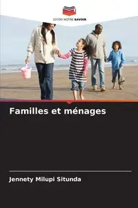 Familles et ménages - Situnda Jennety Milupi