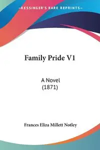 Family Pride V1 - Frances Eliza Notley Millett