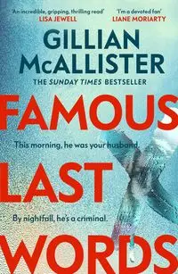 Famous Last Words - Gillian McAllister