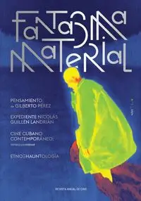 Fantasma Material (N. 1, 2024) - Luis Reyes Dean