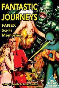 Fantastic Journeys - Svehla Gary J.