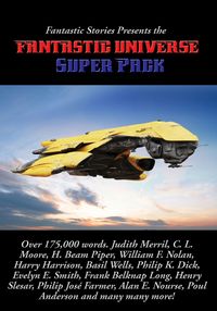 Fantastic Stories Presents the Fantastic Universe Super Pack #1 - Dick Philip K.