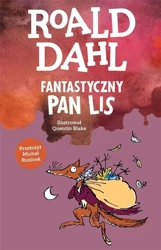 Fantastyczny Pan Lis, Roald Dahl - Roald Dahl
