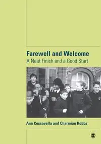 Farewell and Welcome - Ann Cossavella