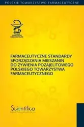 Farmaceutyczne standardy sporządzania mieszanin - mgr farm.Elżbieta Balcerzak, dr Krystyna n. farm.