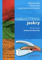 Farmakoterapia jaskry - Małgorzata Mulak, Dorota Szumny, Patrycja Krzyżanowska-Berkowska