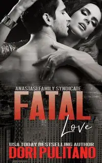 Fatal Love - Dori Pulitano