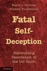 Fatal Self-Deception - Genovese Eugene D.