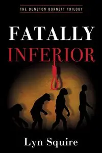 Fatally Inferior - Lyn Squire