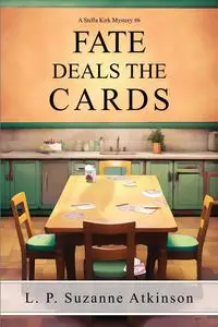 Fate Deals The Cards - Suzanne Atkinson L. P.