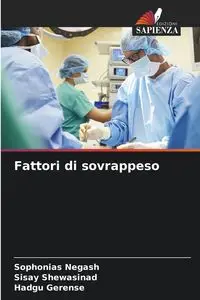 Fattori di sovrappeso - Negash Sophonias