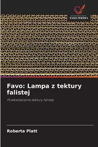 Favo - Roberta Platt