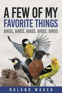 Favorite Things - Roland H. Wauer