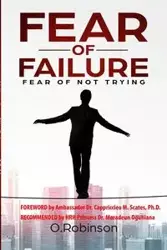 Fear of Failure - Robinson O