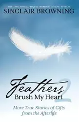 Feathers Brush My Heart 2 - Browning Sinclair