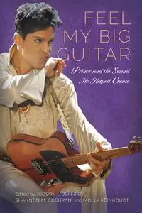 Feel My Big Guitar - Judson Jeffries L