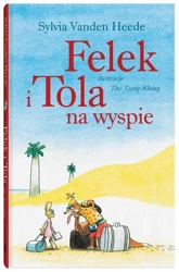 Felek i Tola. Felek i Tola na wyspie - Sylvia VandenHeede, The Tjong Khing