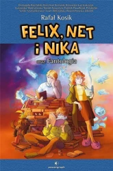 Felix, Net i Nika oraz Fantologia - Rafal Kosik