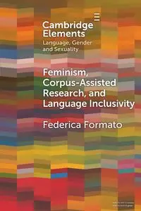 Feminism, Corpus-assisted Research and Language Inclusivity - Formato Federica