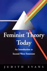 Feminist Theory Today - Judy Evans